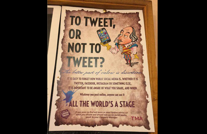 The poster at Her Majesty’s Theatre reminding employees to be careful how they use social media