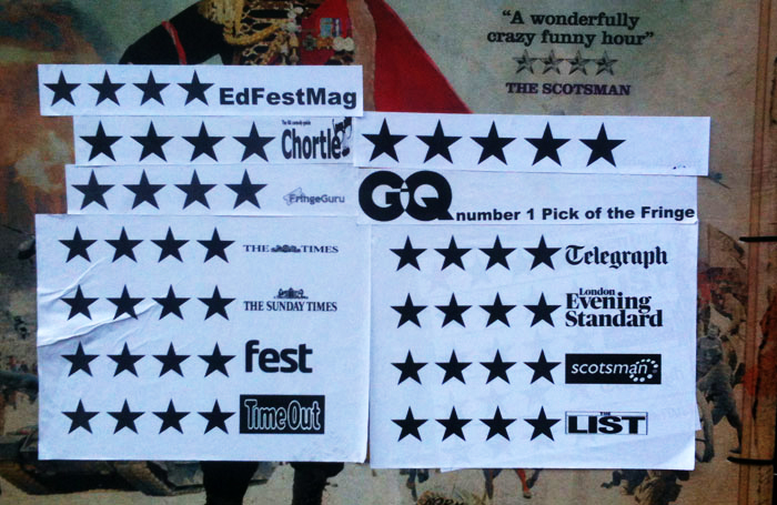 Shows at the Edinburgh Festival Fringe frequently cover their posters with star ratings to sell more tickets