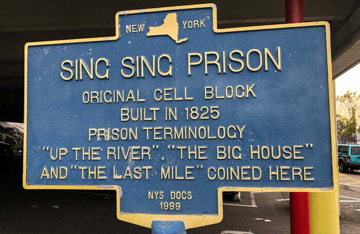 Sign outside Sing Sing Correctional Facility in America. Photo: Howard Sherman