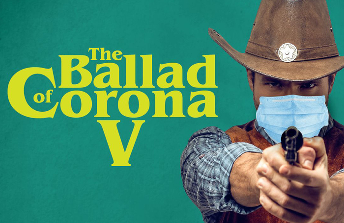 The Ballad of Corona V