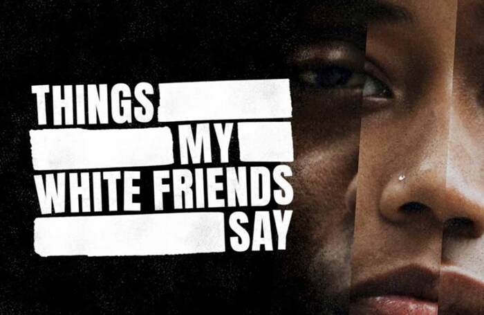 Things My White Friends Say. Photo: Tron Theatre