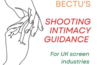 BECTU launches first UK union-endorsed guidance for TV and film intimacy scenes