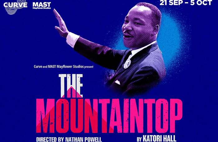 The Mountaintop will be presented in a full production at Leicester Curve