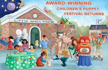 Little Angel Theatre revives Children's Puppet Festival for second year