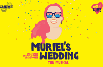 Curve to stage UK premiere of Muriel's Wedding the Musical